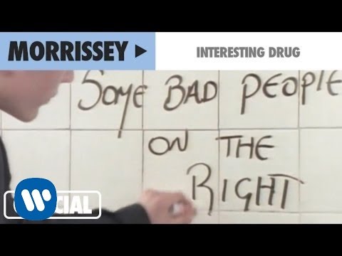 Morrissey - "Interesting Drug" (Official Music Video)