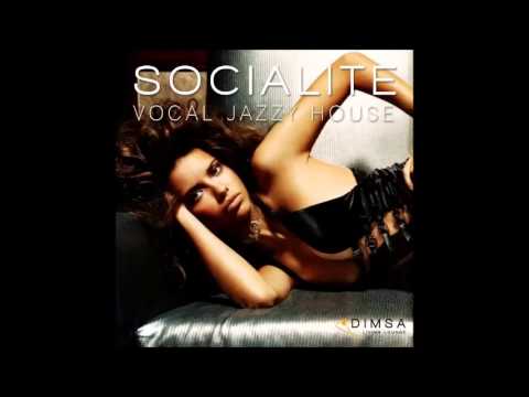 Socialite - Jazy Vocal House (2014)