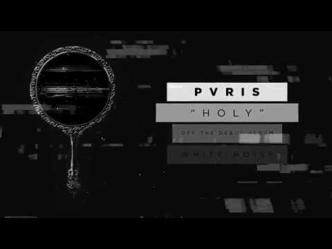 PVRIS - Holy (New album available 11.04.14)