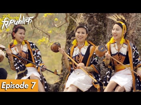 Bollywood Republic# 7 - Barso re - Nagaland