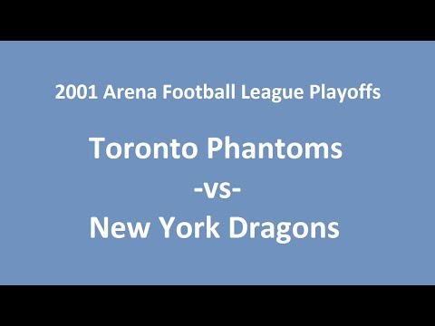 Toronto Phantoms vs New York Dragons: Arena Football Playoffs (Full Game)