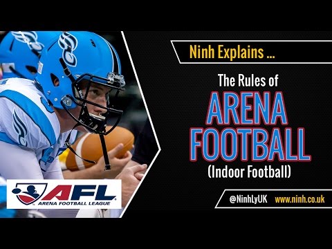 The Rules of Arena Football (Indoor American Football) - EXPLAINED!