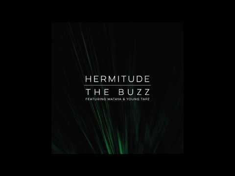 Hermitude - The Buzz feat. Mataya & Young Tapz [Official Audio]