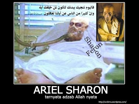 Akhir Hidup Si Zionis Ariel Sharon, Setelah 8 Tahun di Azab