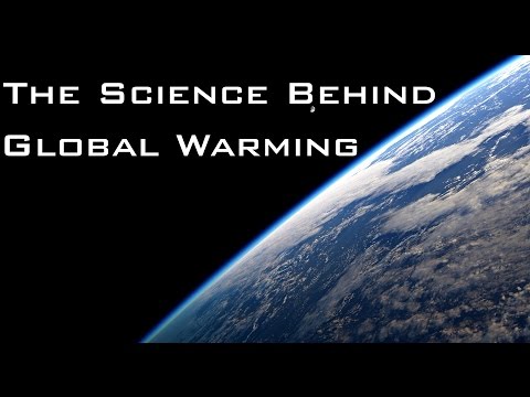 The Science Behind Global Warming (Documentary)