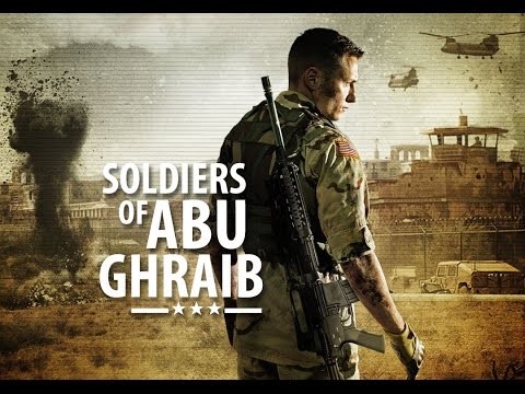 Soldiers of Abu Ghraib - Offizieller Trailer