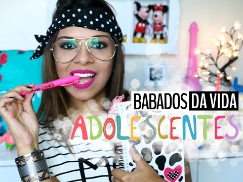 Babados da Vida - Adolescentes | Evelyn Regly