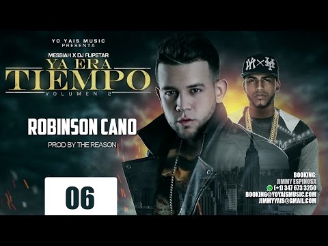 Robinson Cano - Messiah | Hip Hop 2014