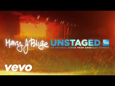 Mary J. Blige - American Express UNSTAGED Trailer