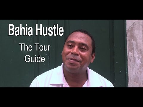 Bahia Hustle: The Tour Guide (EP01) - Salvador, Brazil (Tourism/Turismo)