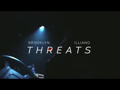 Brooklyn ft. Illiano - Threats (Official Music Video)