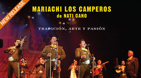 Tradición, Arte y Pasión: Mariachi Los Camperos de Nati Cano