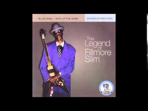 Fillmore Slim – Nosey Woman