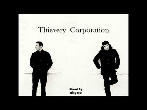 Thievery Corporation 2hr mix