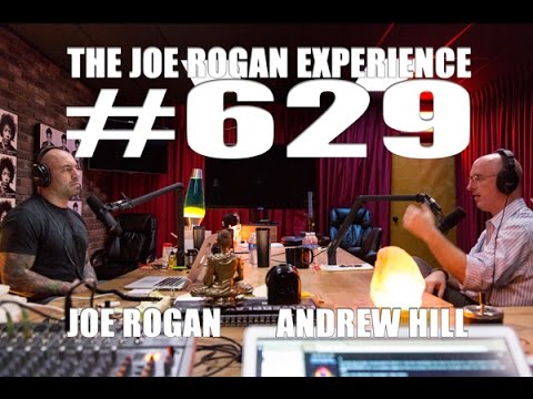 Joe Rogan Experience #629 - Andrew Hill, PhD