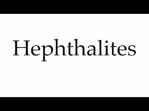 How to Pronounce Hephthalites