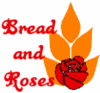 Bread and Roses