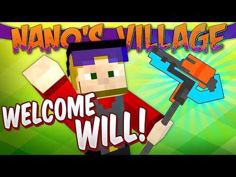 MINECRAFT MODS - Nano's Village #65 - Welcome Will Strife!