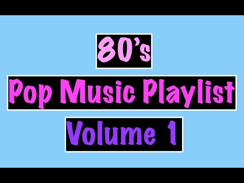 80's Pop Music Playlist