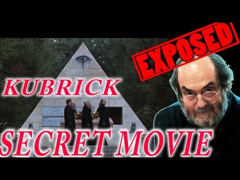 MUST WATCH! STANLEY KUBRICK'S SECRET MOVIE REVEALED! (Illuminati cover-up!!)