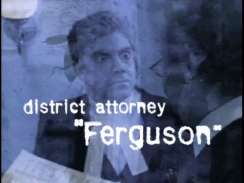 District Attorney "Ferguson" - The Micallef P(r)ogram(me)