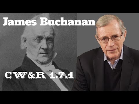 MOOC | James Buchanan | The Civil War and Reconstruction, 1850-1861 | 1.7.1