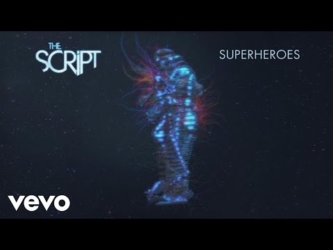 The Script - Superheroes (Audio)