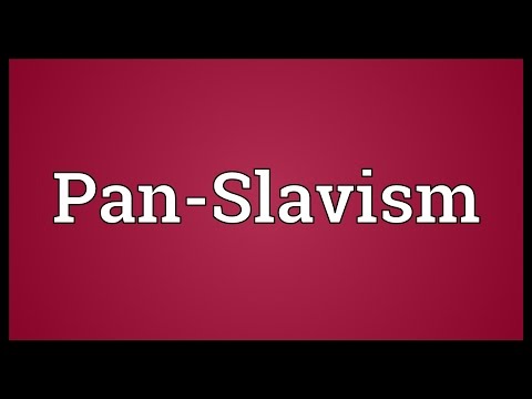 Pan-Slavism Meaning