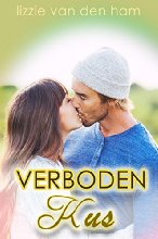 Verboden Kus: (Wanhopig Verliefd, #2)