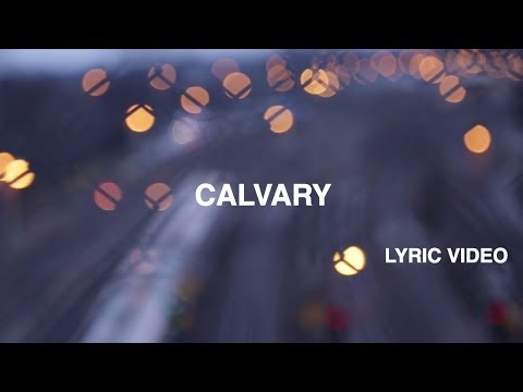 Calvary - Hillsong Worship