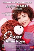 OSCAR ET LA DAME ROSE AVEC JUDITH MAGRE