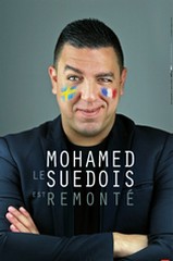 MOHAMED LE SUEDOIS EST REMONTE ! (Theatre du Gymnase)