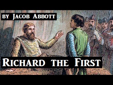 Richard the First - FULL Audio Book - by Jacob Abbott