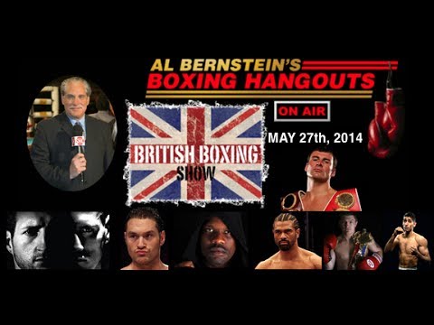 Al Bernstein's British #Boxing Hangout W/ Yahoo Sports Kevin Iole