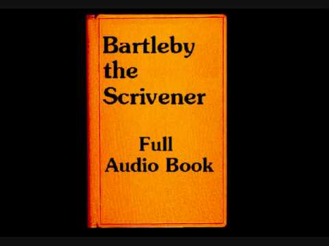 Bartleby the Scrivener - FULL Audio Book - by Herman Melville (1819-1891)