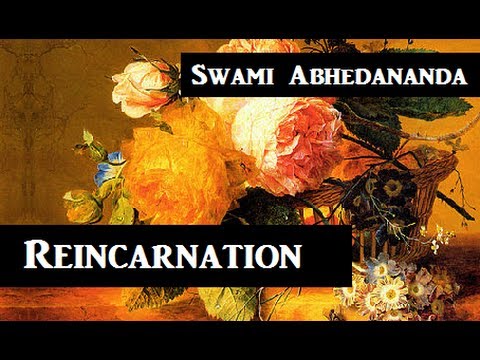 Reincarnation - FULL Audio Book - by Swami Abhedananda - hindu spiritual text -