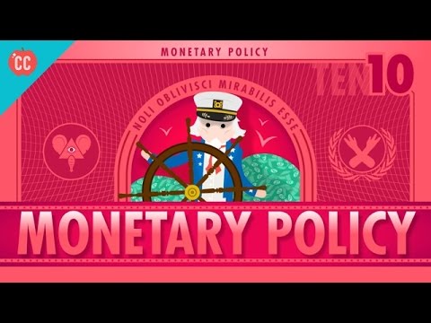 What's all the Yellen About? Monetary Policy and the Federal Reserve: Crash Course Economics #10