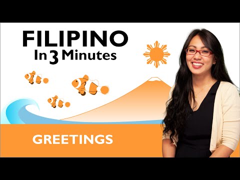 Learn Filipino - Filipino in Three Minutes - Greetings