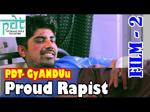 Proud Rapist - PDT GyANDUu / MOST VIRAL/COMEDY / SHORT FILM / DOCTOR / HOSPITAL / MEDICAL / PHARMACY