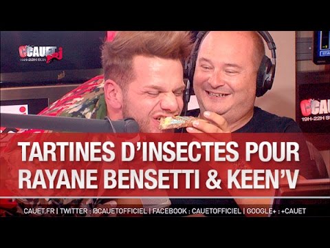 Des tartines d'insectes pour Rayane Bensetti et Keen'v - C’Cauet sur NRJ