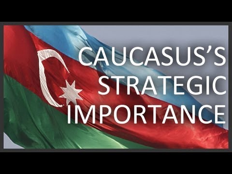 Caucasus's strategic importance