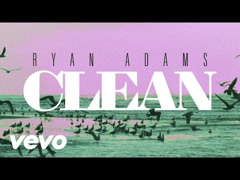 Ryan Adams - Clean (from '1989') (Audio)