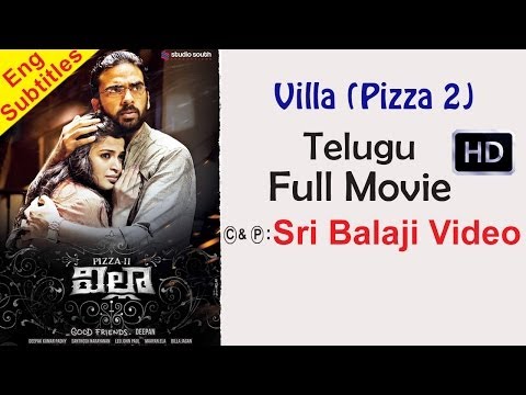 Villa (Pizza 2) Telugu Full Movie || Ashok Selvan, Sanchita || With English Subtitles 1080p