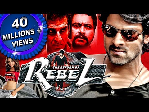 The Return of Rebel (Rebel) Hindi Dubbed Full Movie | Prabhas, Tamannaah, Deeksha Seth