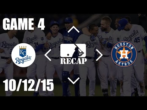 10/12/2015 Game 4 ● RECAP Kansas City Royals vs Houston Astros ● ALDS 2015