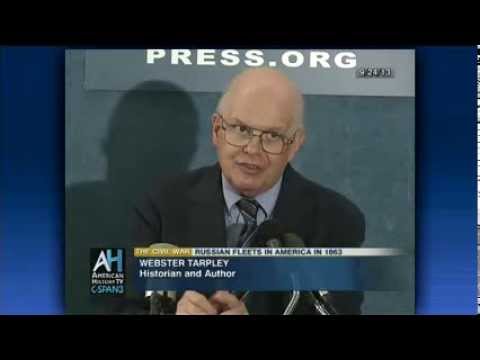 Tarpley's 2013 CSPAN Lecture on Russian Fleets of 1863