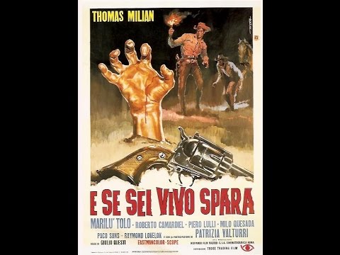 Django Kill... If You Live, Shoot! aka Se Sei Vivo Spara [Full Movie]