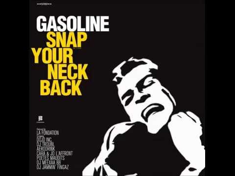 Gasoline - Snap Your Neck Back [FULL ALBUM]