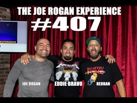 Joe Rogan Experience #407 - Eddie Bravo