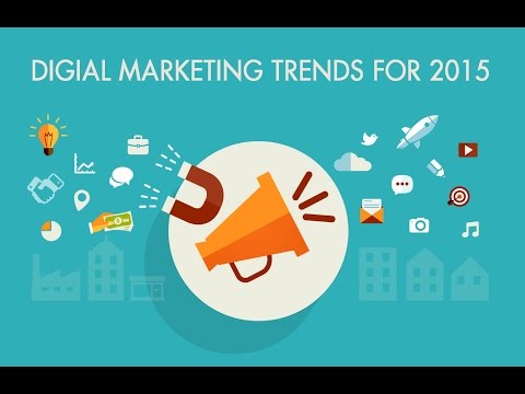 Digital Marketing Trends Of 2015